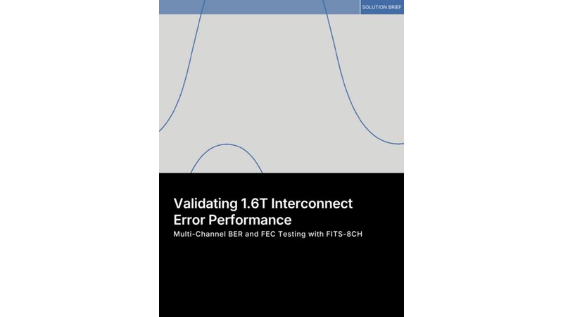 Validating 1.6T Interconnect Error Performance
